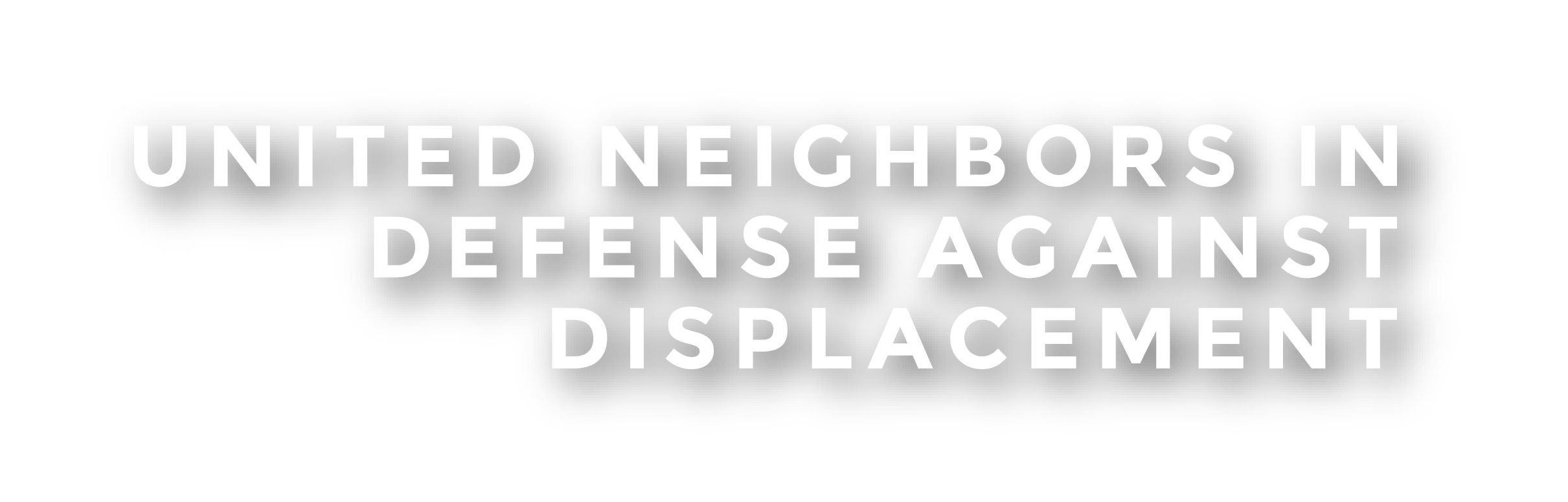 United Neighbors In Defense Against Displacement